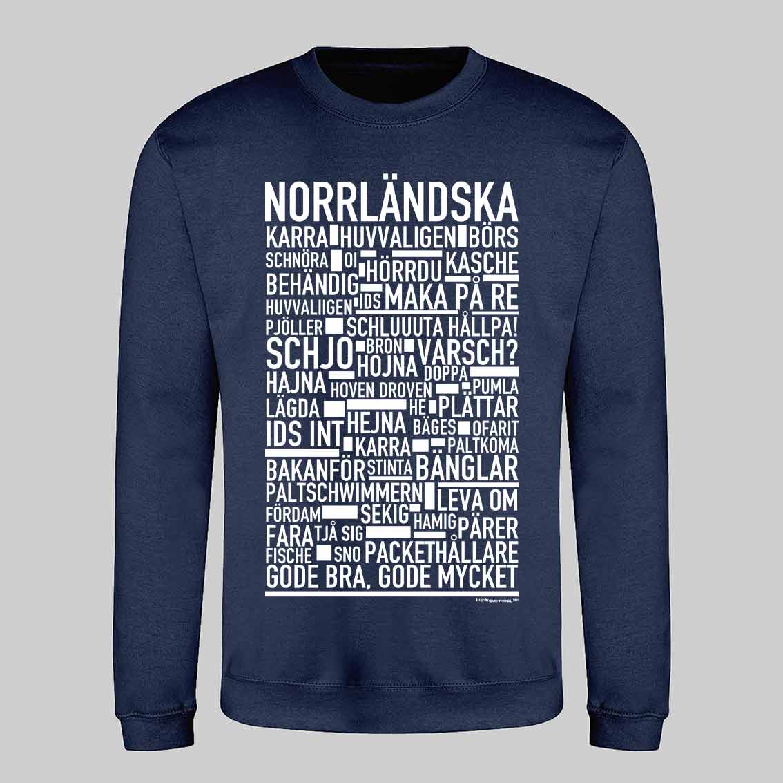 Norrländska Dialekt Sweatshirt