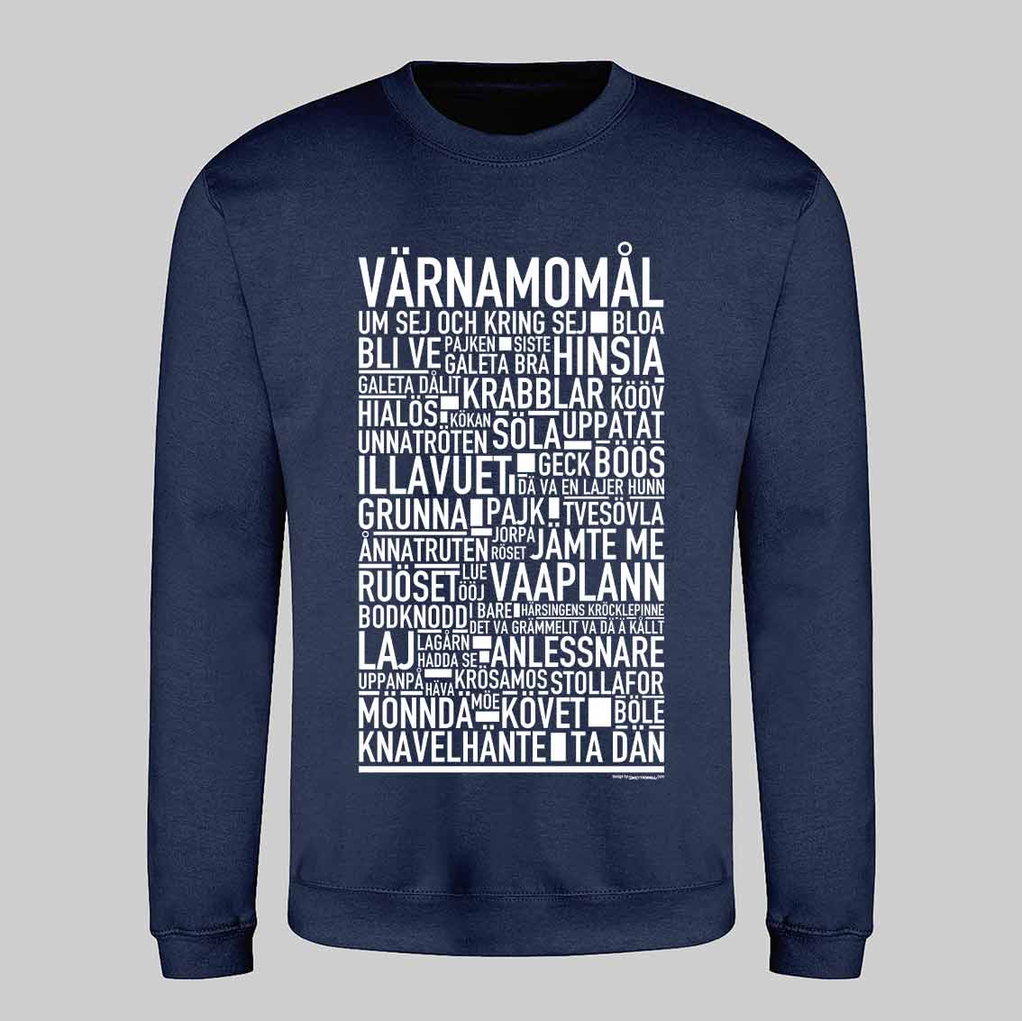 Värnamomål Dialekt Text Sweatshirt