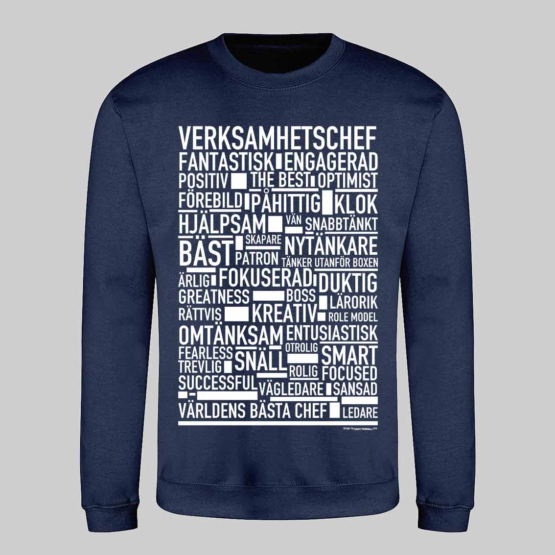 Verksamhetschef Text Sweatshirt