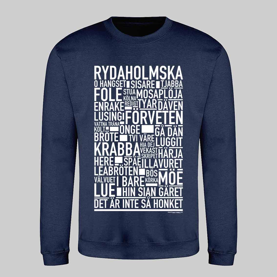 Rydaholmska Dialekt Text Sweatshirt