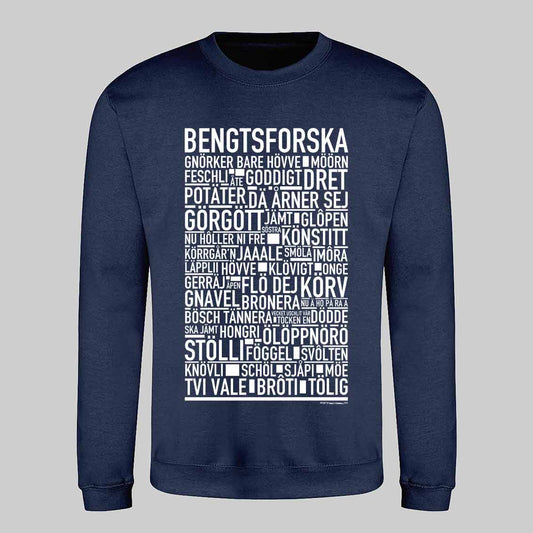 Bengtsforska Dialekt Text Sweatshirt
