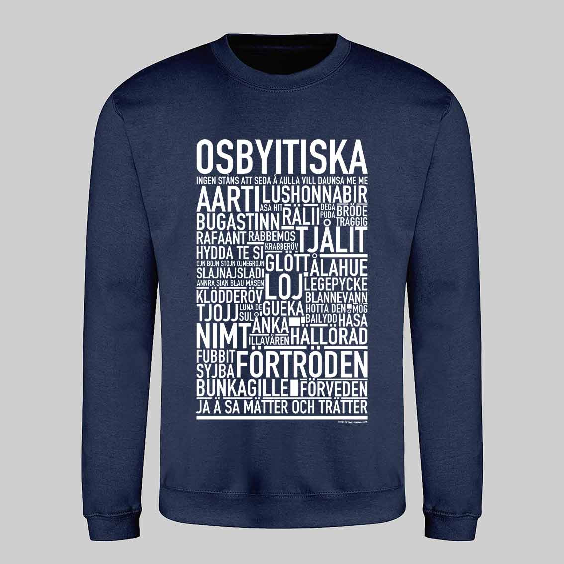 Osbyitiska Dialekt Text Sweatshirt