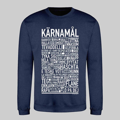 Kärnamål Dialekt Text Sweatshirt