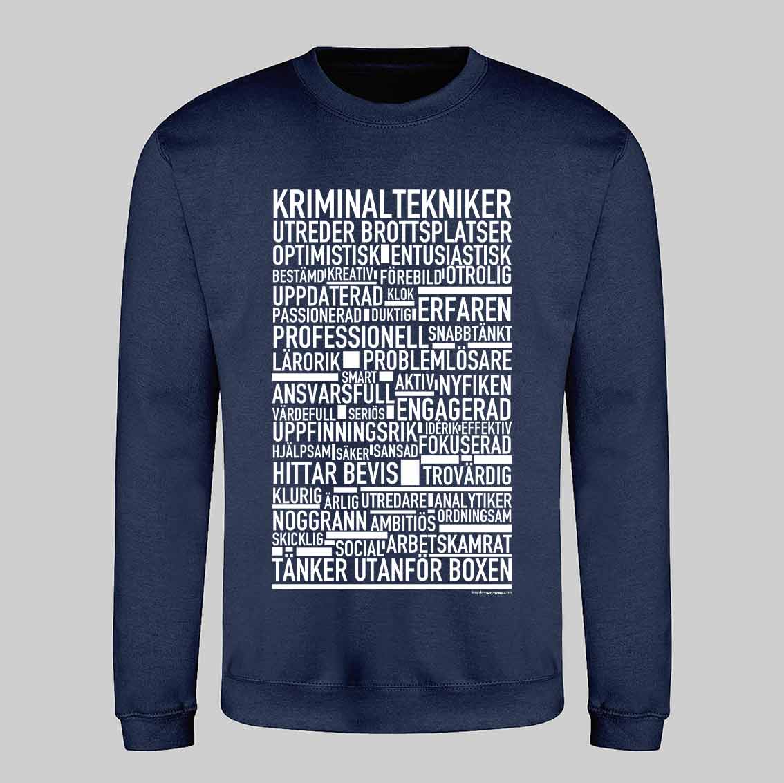 Kriminaltekniker Text Sweatshirt