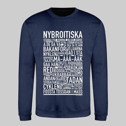 Nybroitiska Dialekt Text Sweatshirt
