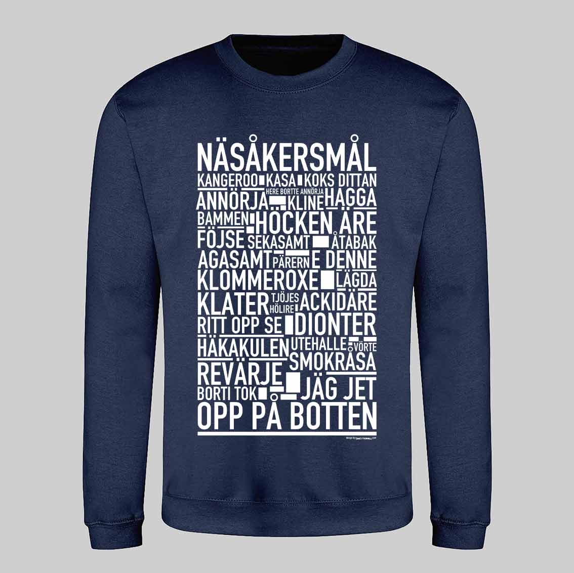 Näsåkersmål Dialekt Text Sweatshirt