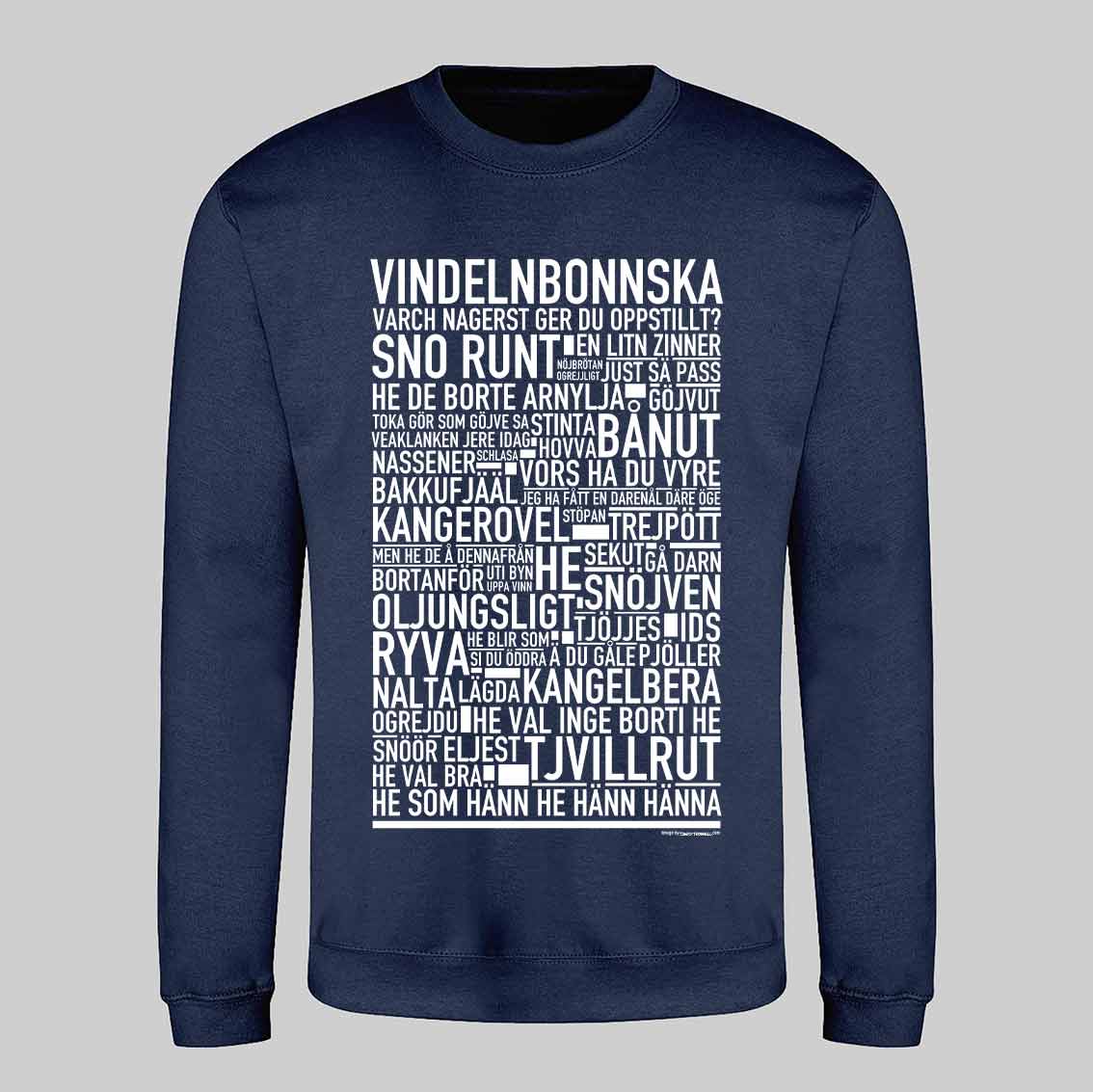Vindelnbonnska Dialekt Text Sweatshirt