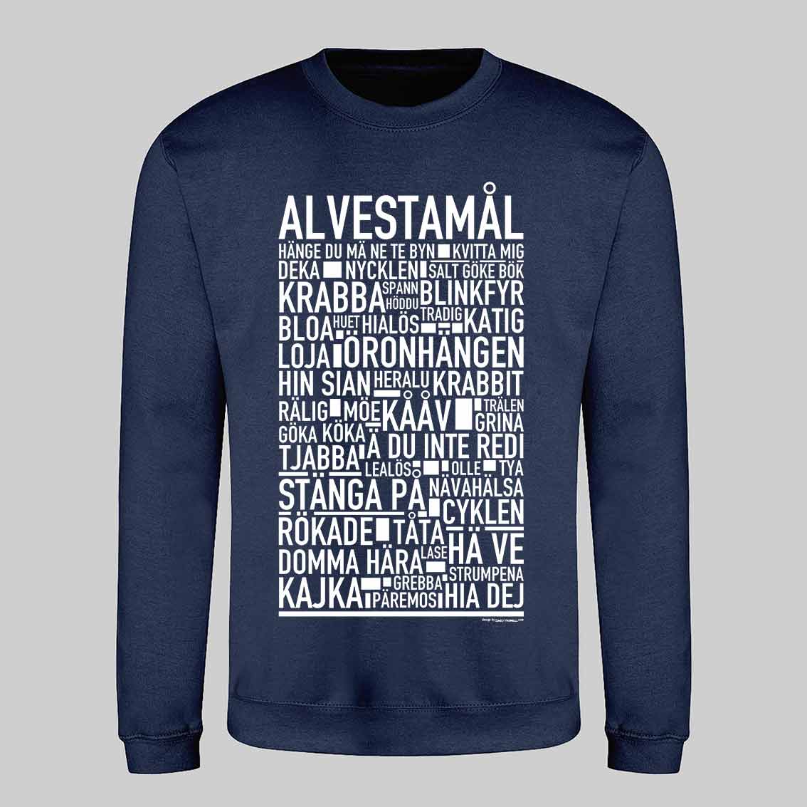 Alvestamål Dialekt Text Sweatshirt