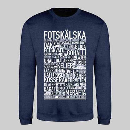 Fotskälska Dialekt Text Sweatshirt