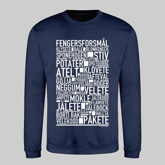 Fengersforsmål Dialekt Text Sweatshirt