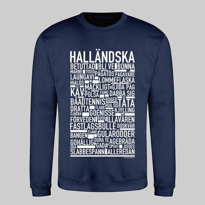 Halländska Dialekt Text Sweatshirt