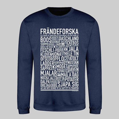 Frändeforska Dialekt Text Sweatshirt