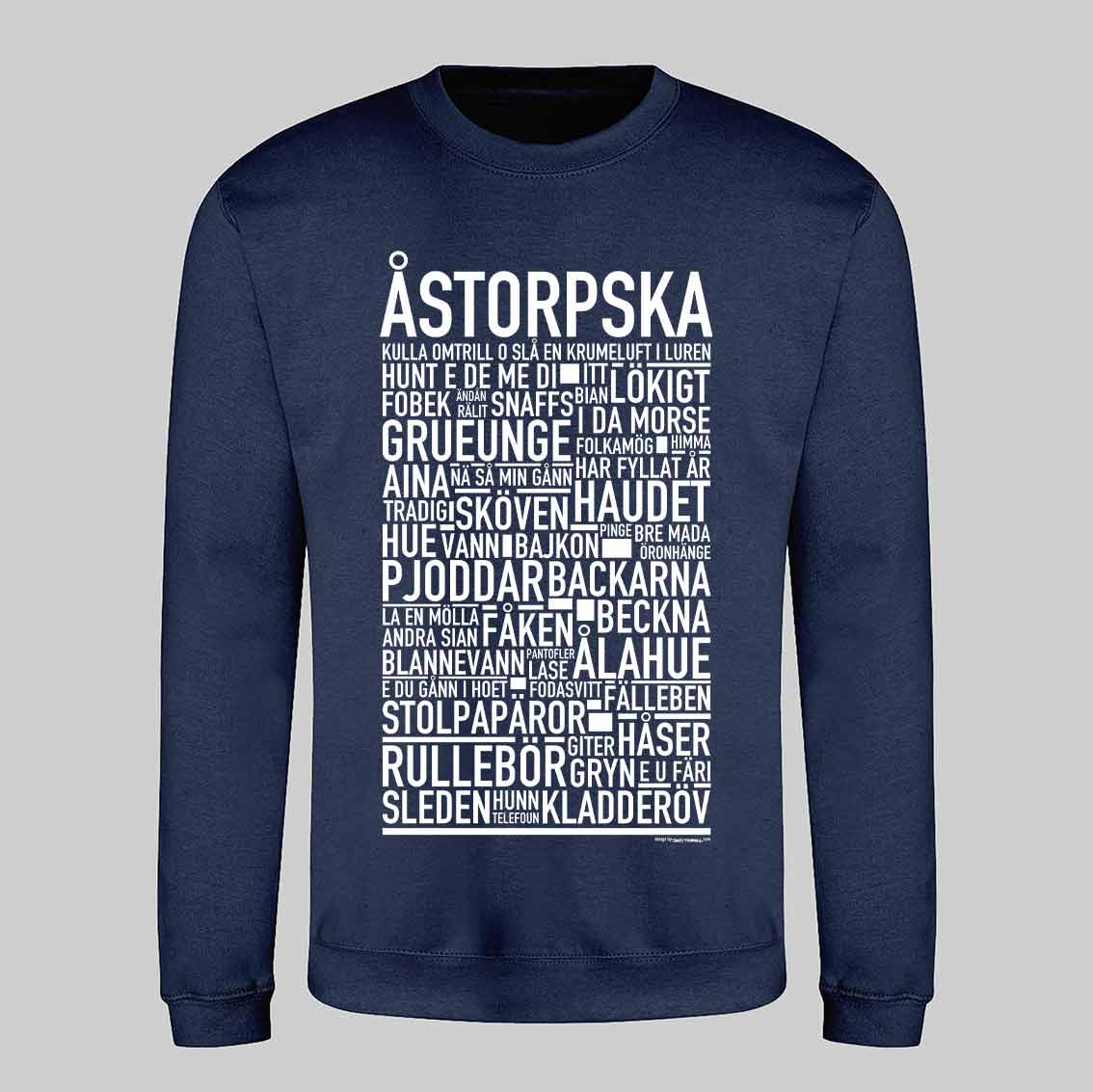 Åstorpska Dialekt Text Sweatshirt