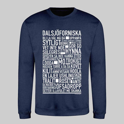 Dalsjöforsnitiska Dialekt Text Sweatshirt
