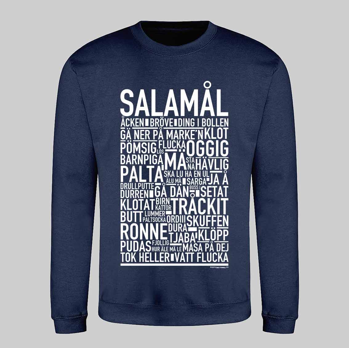 Salamål Dialekt Text Sweatshirt