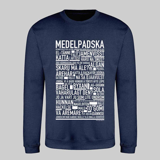 Medelpadska Dialekt Text Sweatshirt