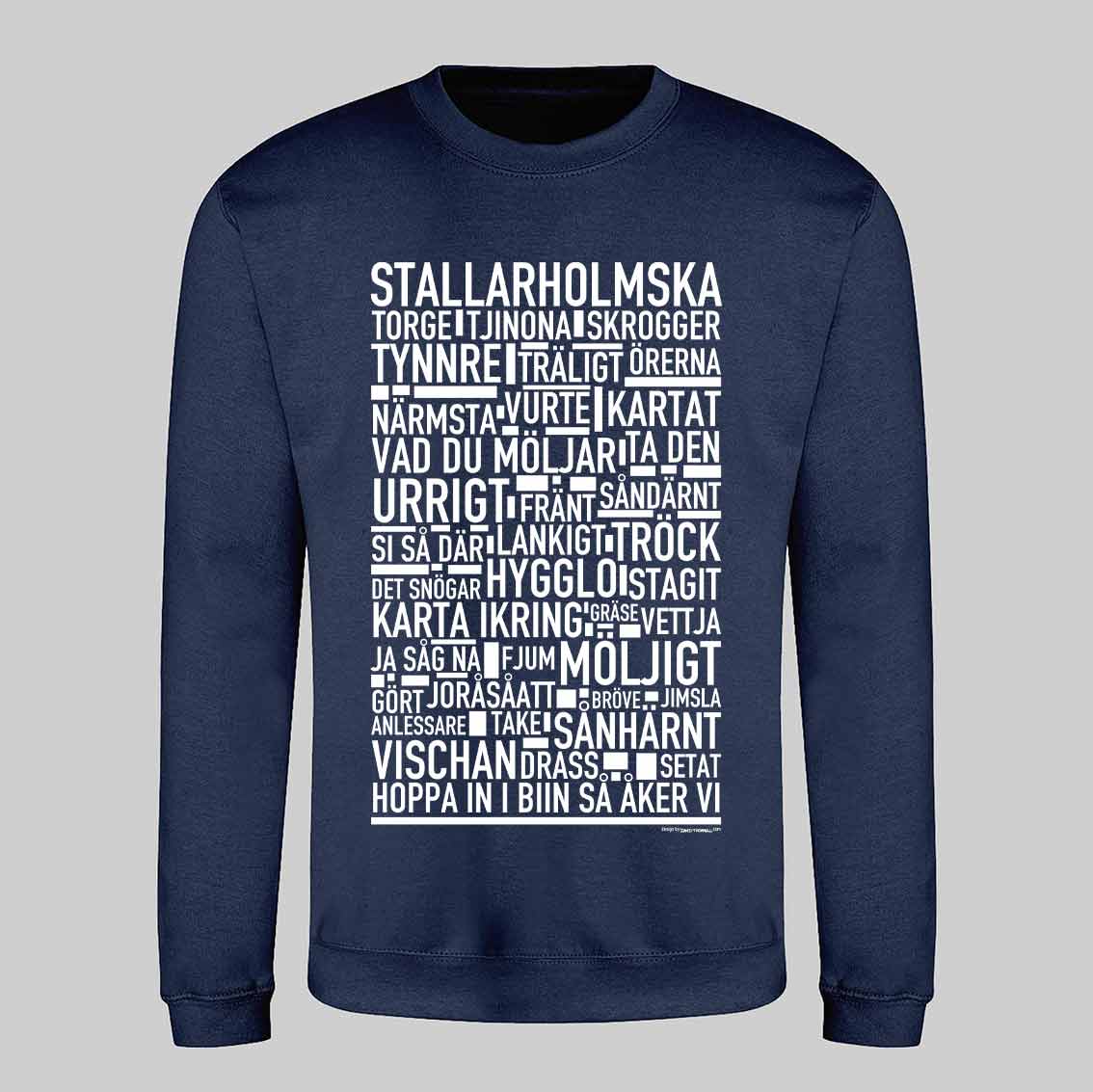 Stallarholmska Dialekt Text Sweatshirt