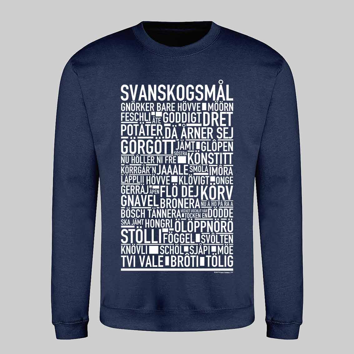 Svanskogsmål Dialekt Text Sweatshirt