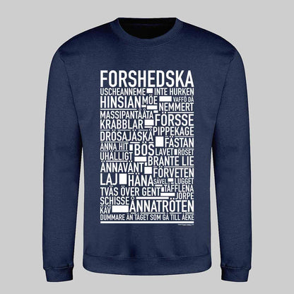 Forshedska Dialekt Text Sweatshirt