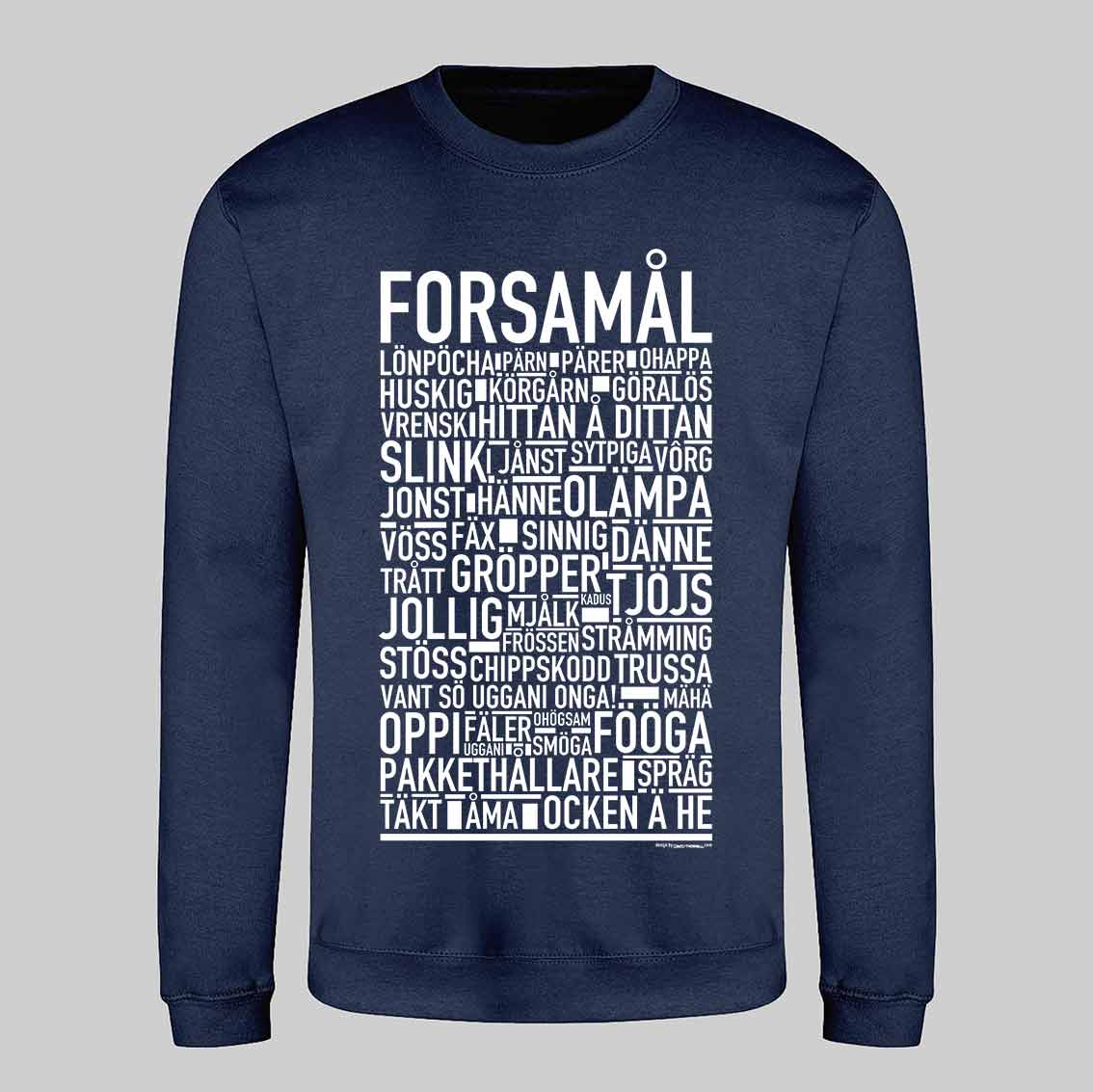 Forsamål Dialekt Text Sweatshirt