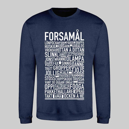 Forsamål Dialekt Text Sweatshirt