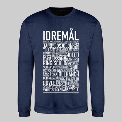 Idremål Dialekt Text Sweatshirt