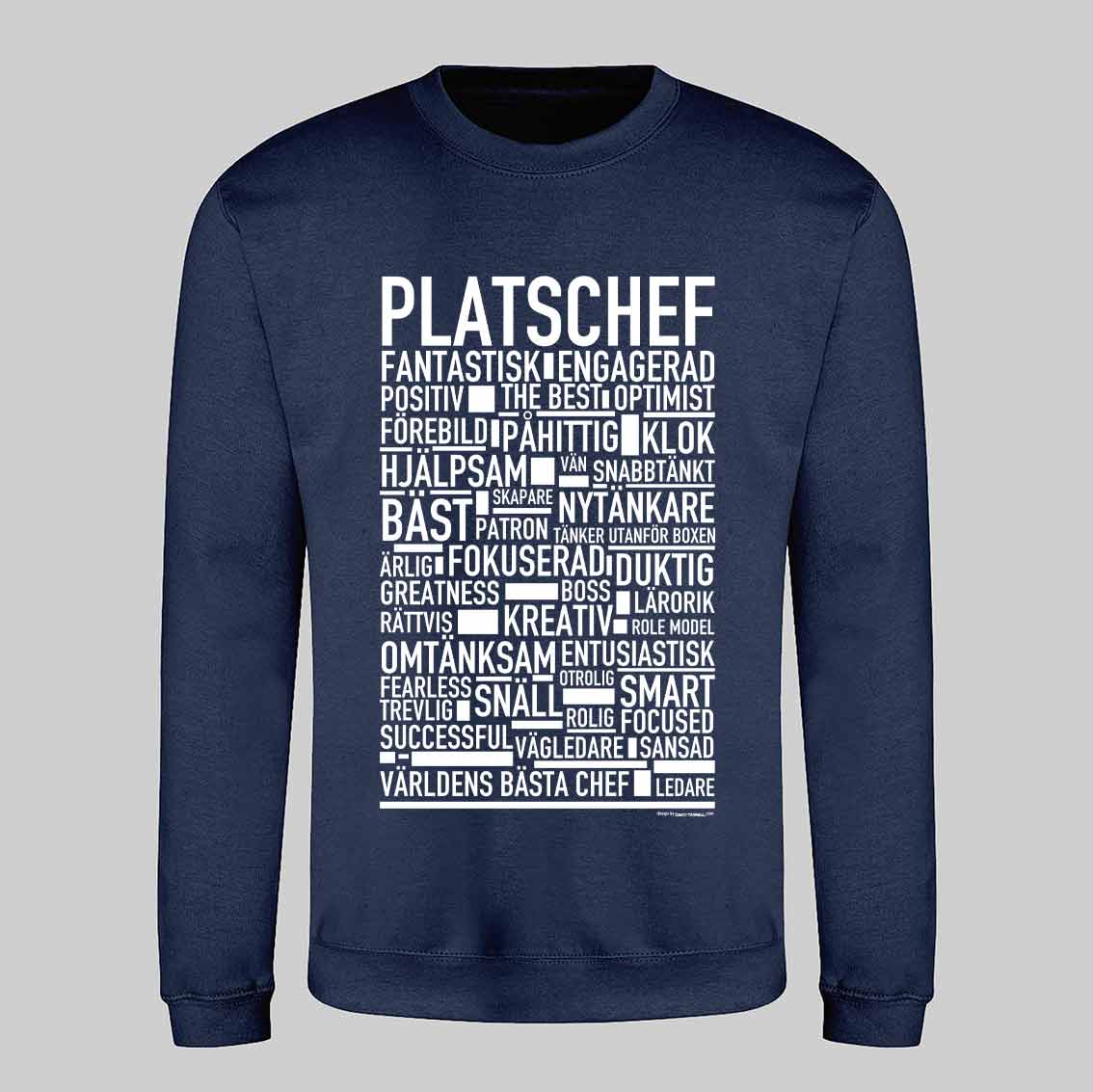 Platschef Text Sweatshirt