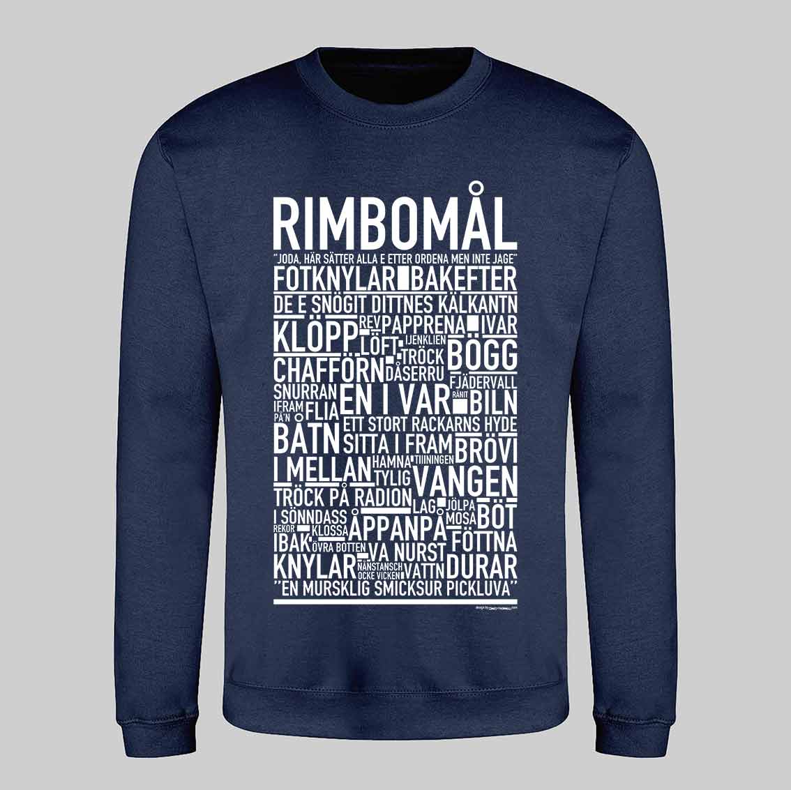 Rimbomål Dialekt Text Sweatshirt