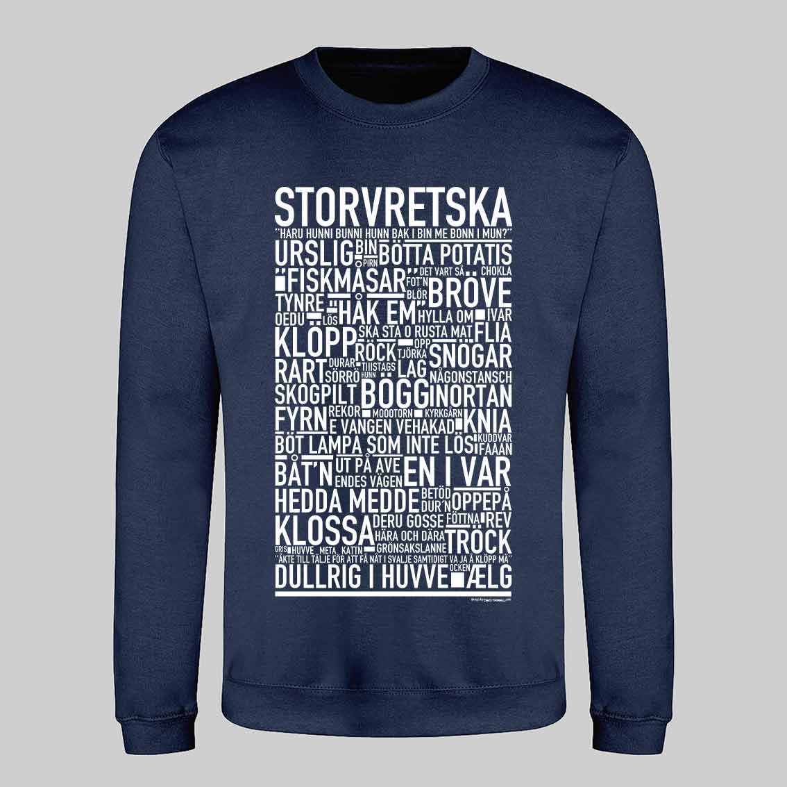 Storvretska Dialekt Text Sweatshirt