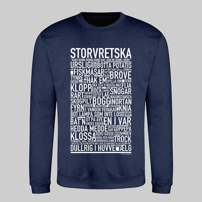 Storvretska Dialekt Text Sweatshirt