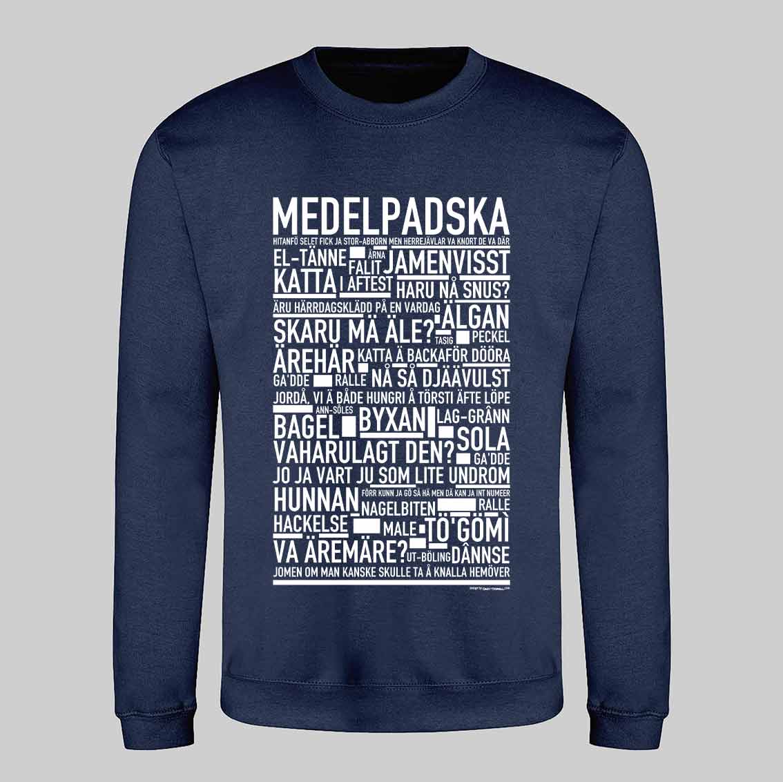 Medelpadska Dialekt Text Sweatshirt