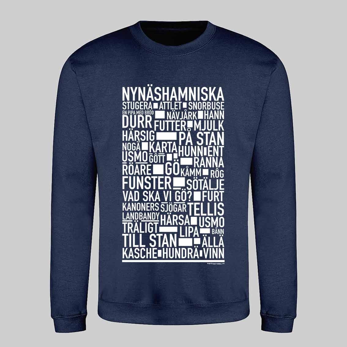Nynäshamnitiska Dialekt Text Sweatshirt