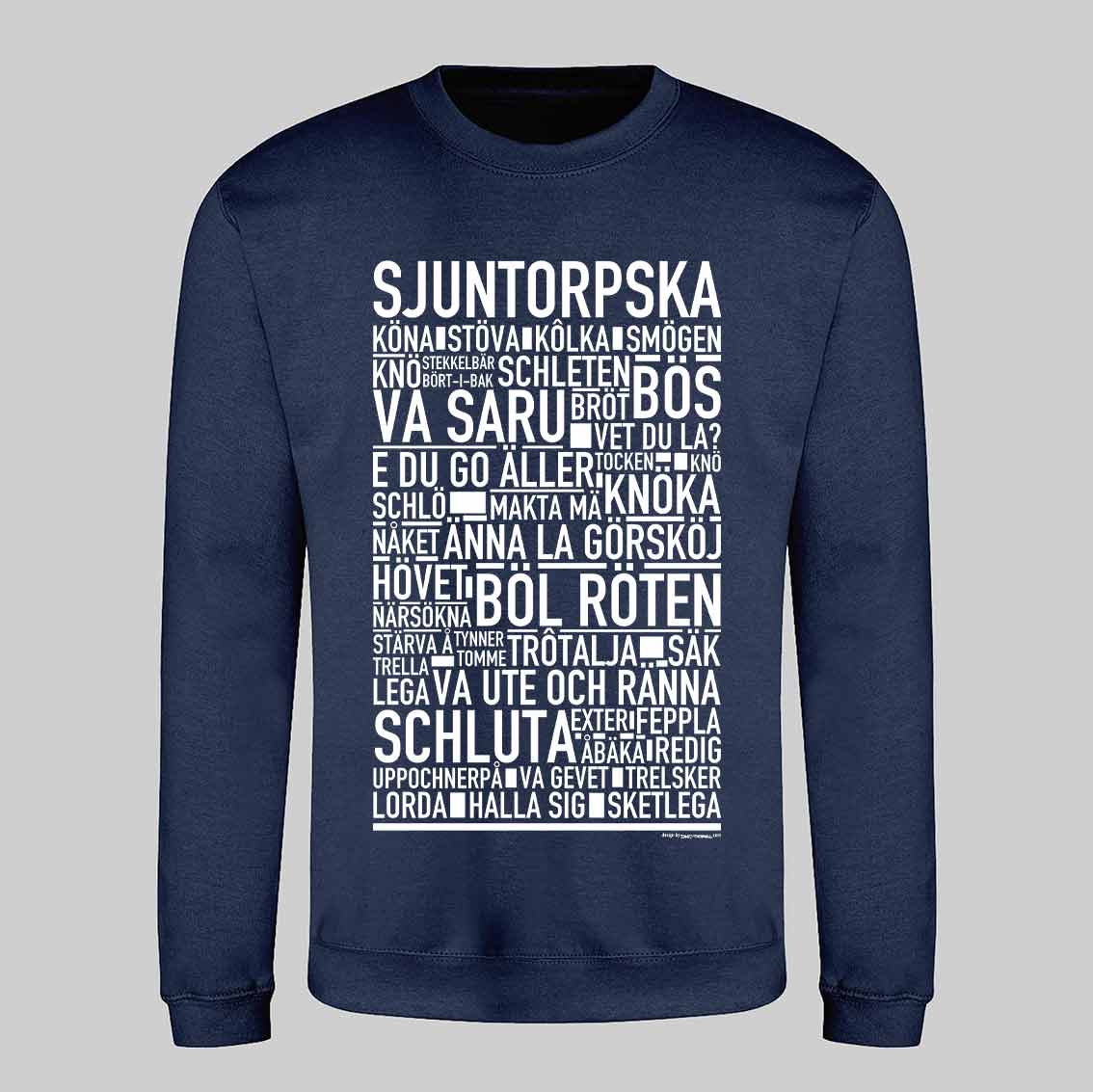 Sjuntorpska Dialekt Text Sweatshirt