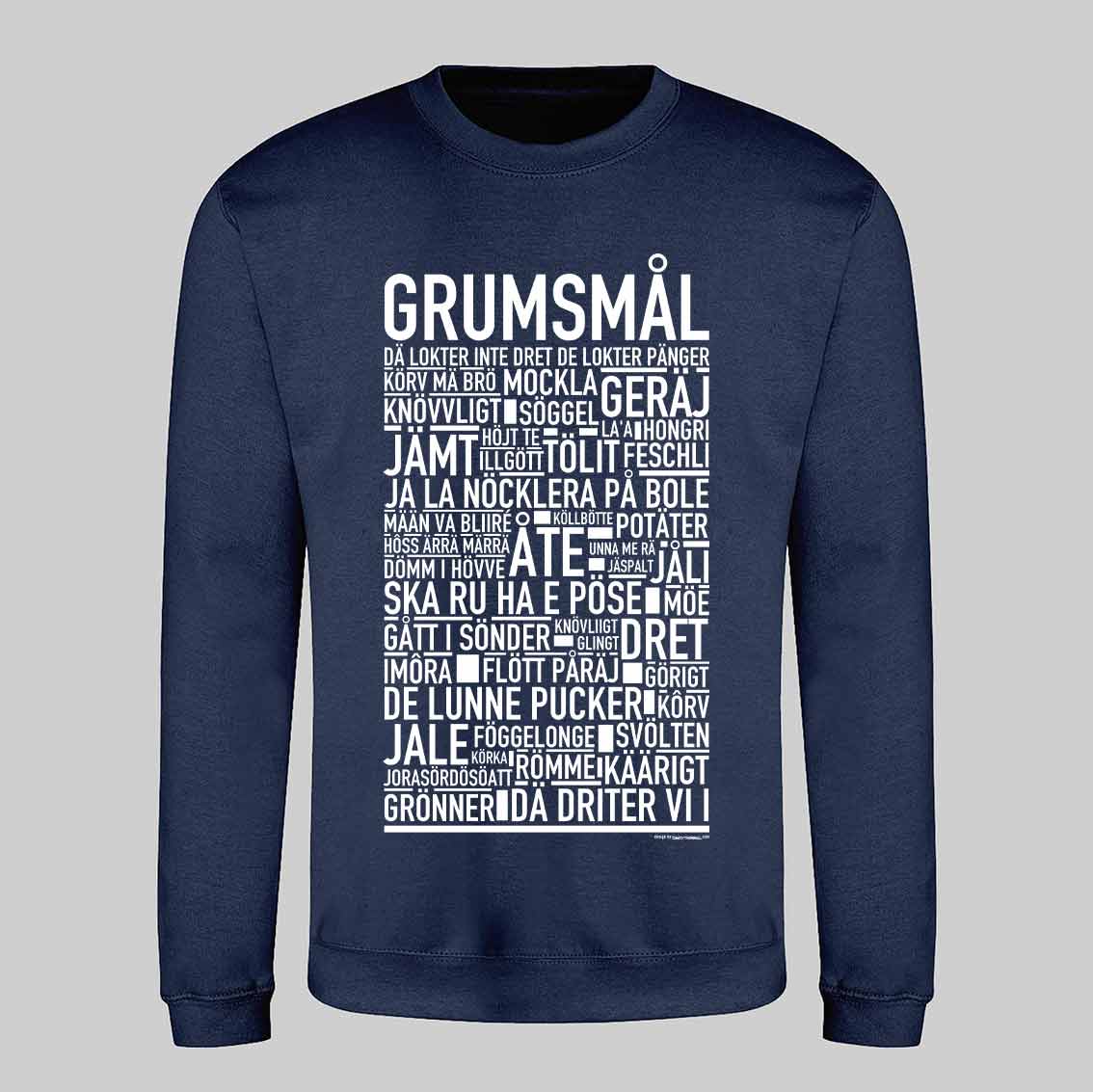 Grumsmål Dialekt Text Sweatshirt