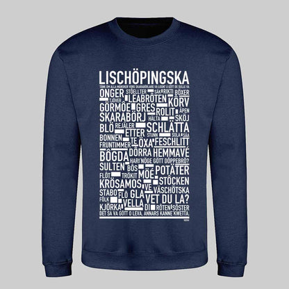 Lischöpingska Dialekt Sweatshirt
