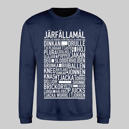 Järfällamål Dialekt Text Sweatshirt