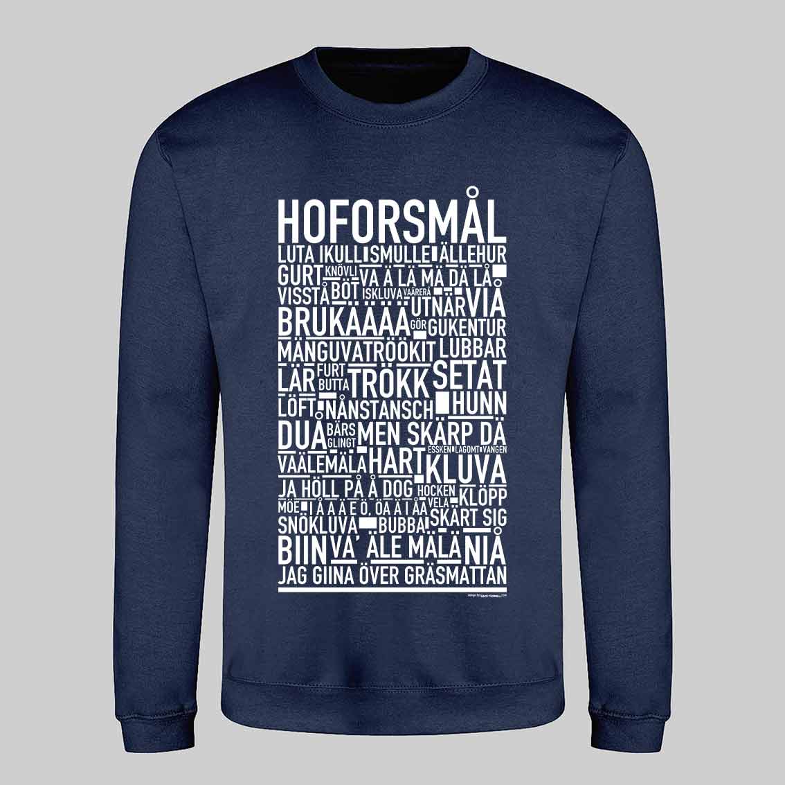 Hoforsmål Dialekt Text Sweatshirt