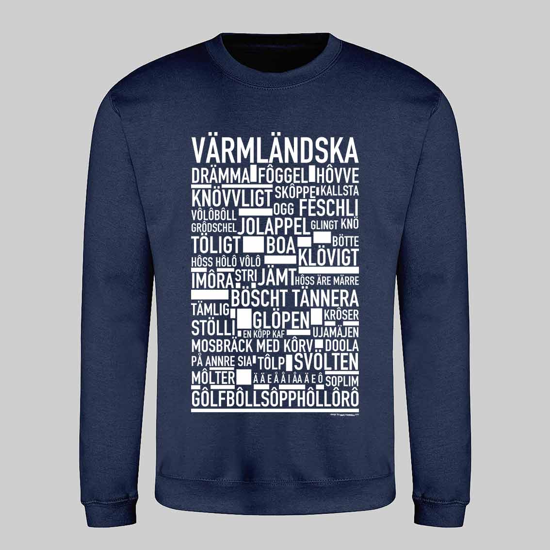 Värmländska Dialekt Sweatshirt
