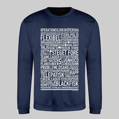 Operationssjuksköterska Text Sweatshirt