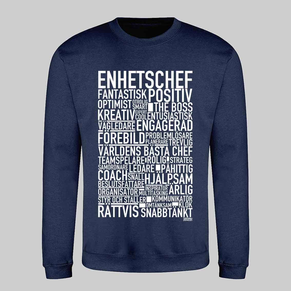 Enhetschef Text Sweatshirt