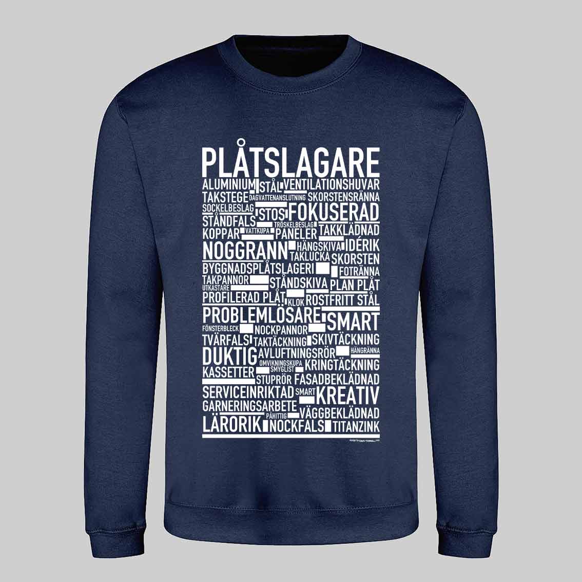 Plåtslagare Text Sweatshirt
