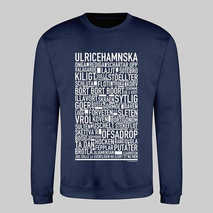 Ulricehamnska Dialekt Text Sweatshirt