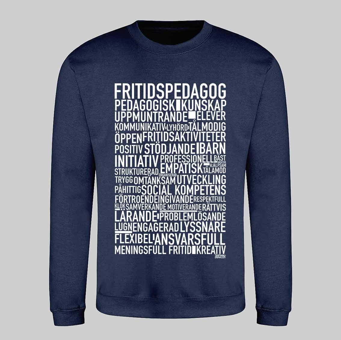 Fritidspedagog 2025 Text Sweatshirt