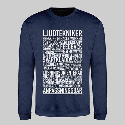 Ljudtekniker Text Sweatshirt