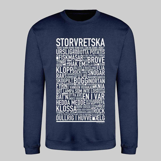 Storvretska Dialekt Text Sweatshirt
