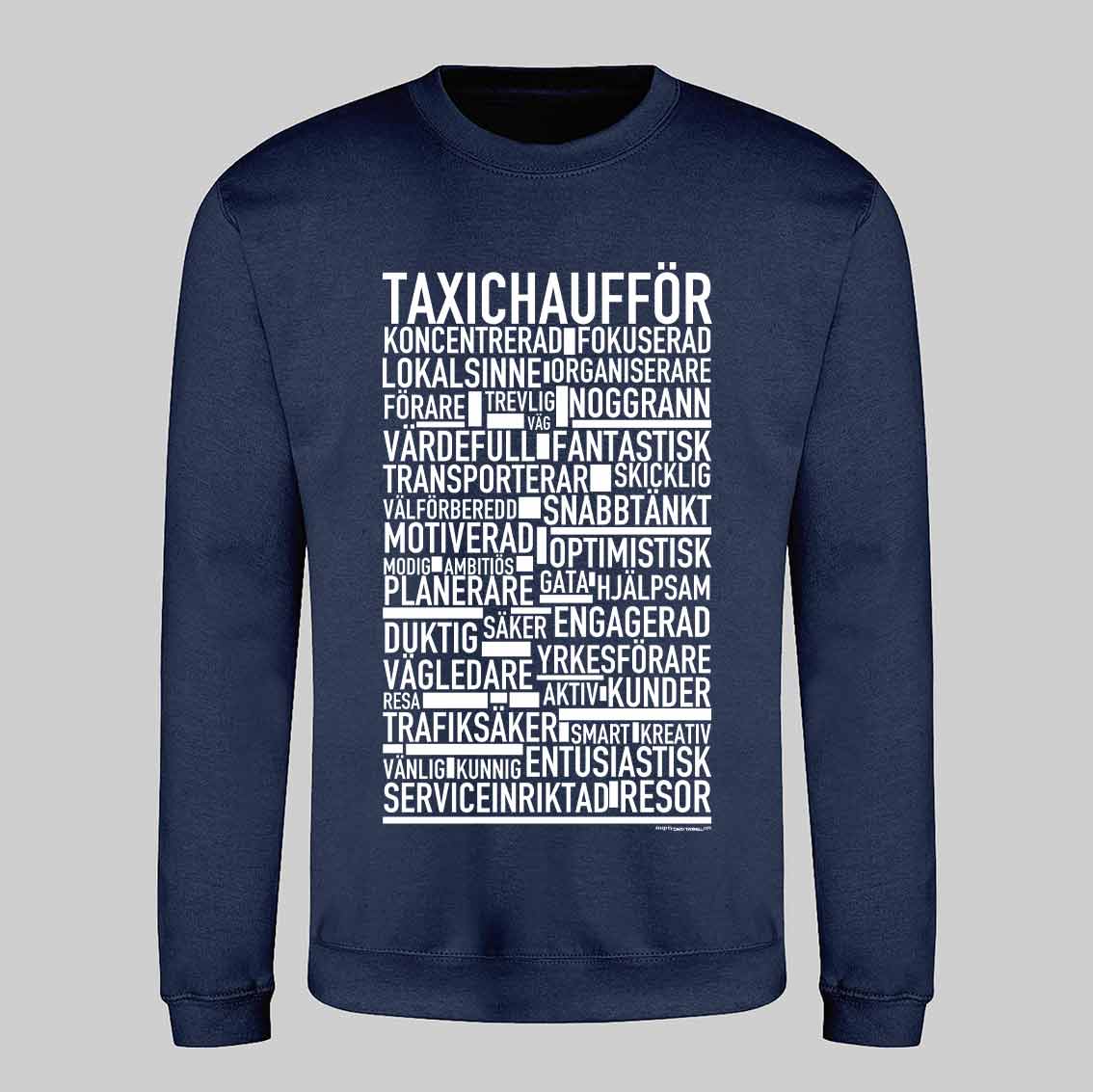 Taxichaufför Text Sweatshirt