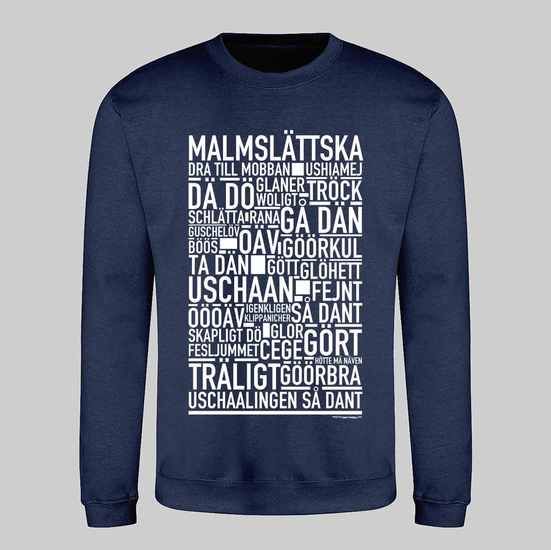 Malmslättska Dialekt Text Sweatshirt