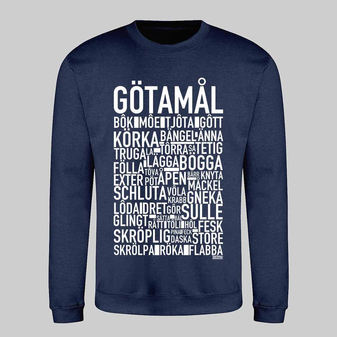 Götamål Dialekt Text Sweatshirt