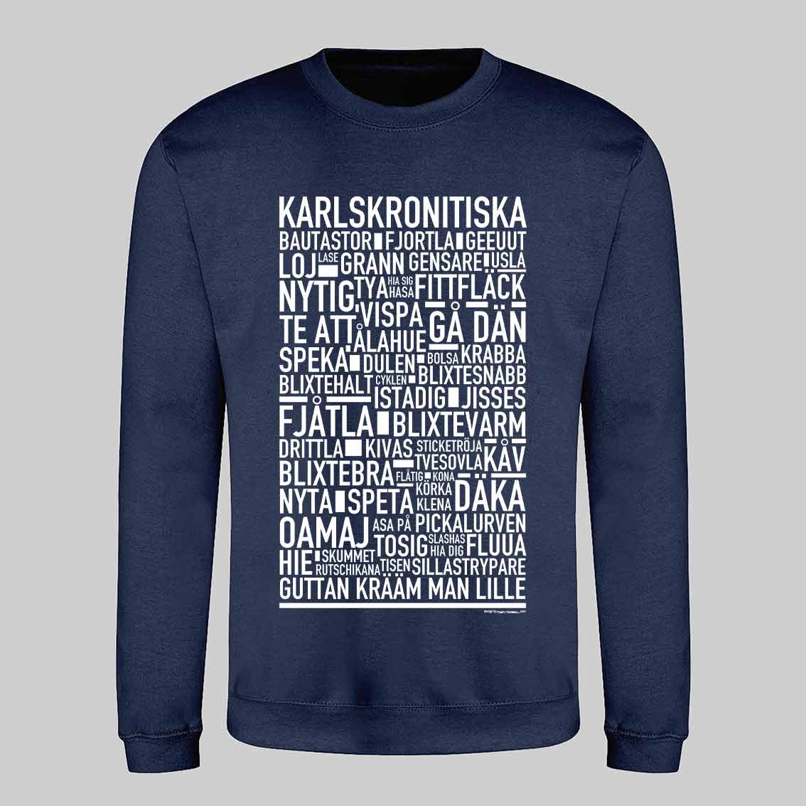 Karlskronitiska Dialekt Text Sweatshirt