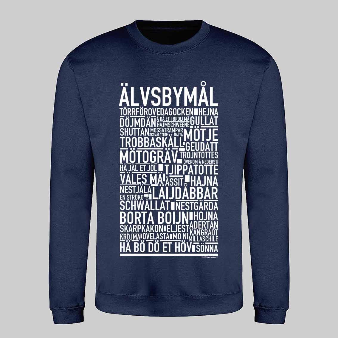 Älvsbymål Dialekt Text Sweatshirt